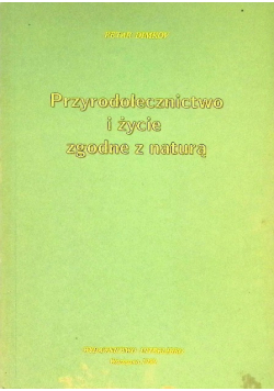 Przyrodolecznictwo i życie zgodne z naturą