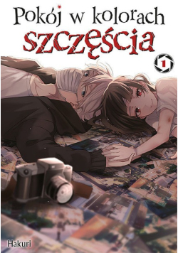 Pokój w kolorach szczęścia Tom 1