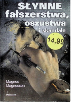 Słynne fałszerstwa, oszustwa i skandale