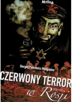 Czerwony terror w Rosji 1918-1923