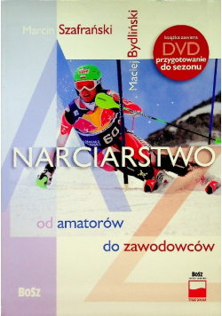 Narciarstwo od amatorów do zawodowców