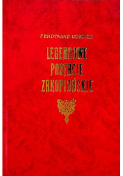 Legendowe postacie zakopiańskie