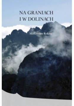 Na graniach i w dolinach