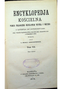 Encyklopedja kościelna Tom VII 1875 r.