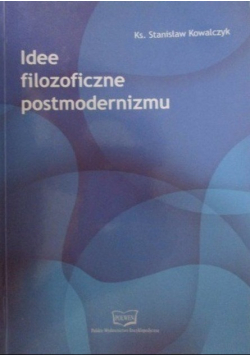 Idee filozoficzne postmodernizmu