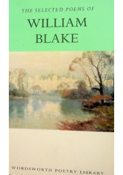 The Selected Poems of William Blake