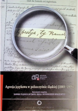 Agresja językowa w polszczyźnie śląskiej