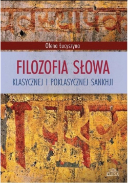 Filozofia słowa klasycznej i poklasycznej sankhji