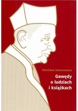 Gawędy o ludziach i książkach