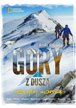 Szczyty marzeń Góry z duszą Tom 3