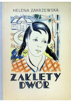 Zaklęty dwór 1943 r.