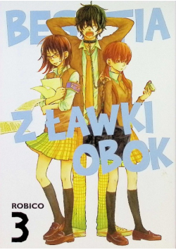 Bestia z ławki obok Tom 3