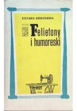 Felietony i humoreski