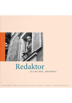 Redaktor 20 lat bez "Kultury"