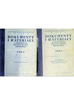 Dokumenty i materiały z przedednia drugiej wojny światowej Tom 1 i 2 1949 r.