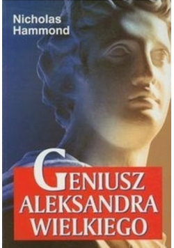 Geniusz Aleksandra Wielkiego