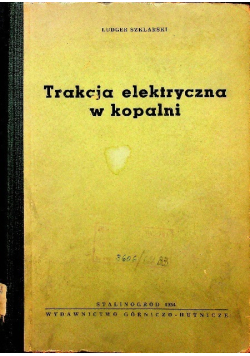 Trakcja elektryczna w kopalni