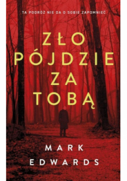 Zło pójdzie za tobą