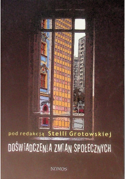 Doświadczenia zmian społecznych