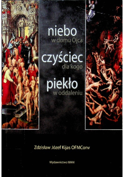 Niebo w domu ojca czyściec dla kogo piekło w oddaleniu