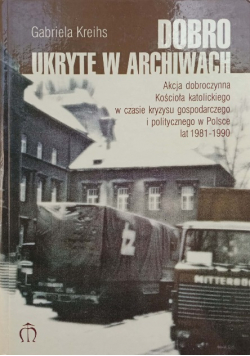 Dobro ukryte w archiwach