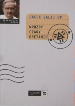 Wróżby czary opętanie