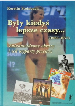 Były kiedyś lepsze czasy