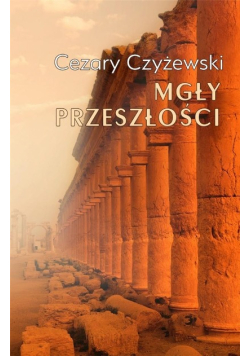 Mgły przeszłości Tom 2