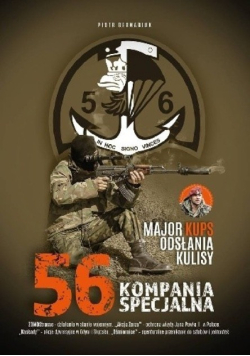 Major Kups odsłania kulisy 56 Kompania Specjalna