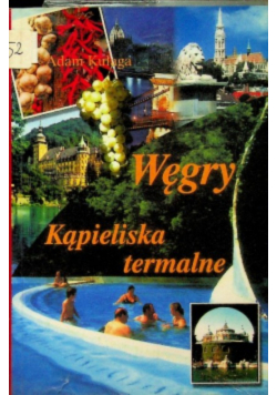 Węgry Kąpieliska Termalne