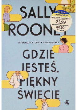 Gdzie jesteś piękny świecie