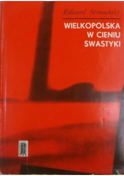 Wielkopolska w cieniu swastyki