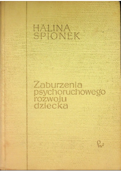 Zaburzenia psychoruchowego rozwoju dziecka
