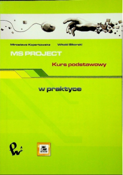 Ms project  Kurs podstawowy