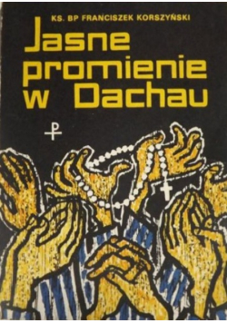 Jasne promienie w Dachau