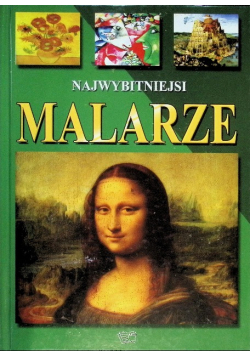 Najwybitniejsi malarze