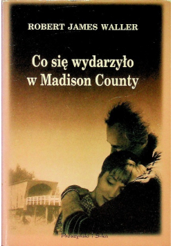 Co się wydarzyło w Madison County