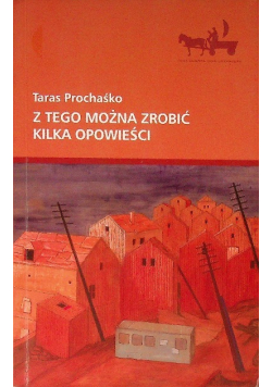 Z tego można zrobić kilka opowieści
