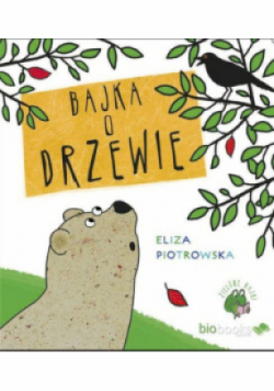 Bajka o drzewie