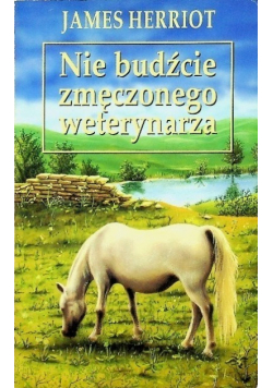 Nie budźcie zmęczonego weterynarza