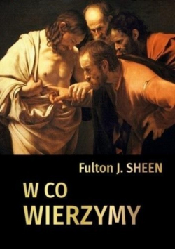 W co wierzymy