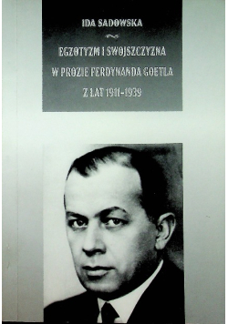 Egzotyzm i swojszczyzna w prozie Ferdynanda Goetla z lat 1911 1939