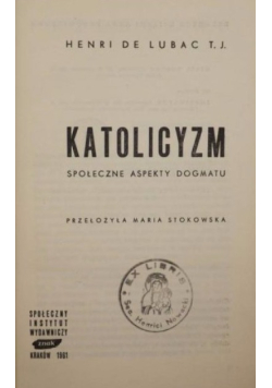 Katolicyzm. Społeczne aspekty dogmatu