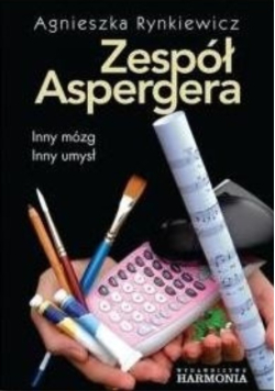 Zespół Aspergera inny mózg, inny umysł
