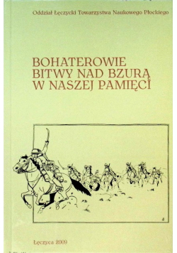 Bohaterowie bitwy nad bzurą w naszej pamięci