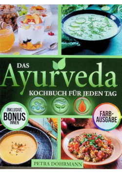 Das Ayurveda Kochbuch fur jeden Tag