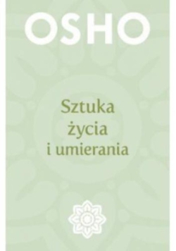 Sztuka życia i umierania