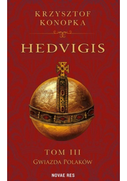 Hedvigis Tom 3 Gwiazda Polaków