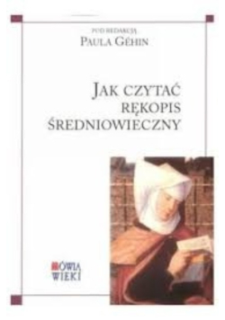Jak czytać rękopis średniowieczny