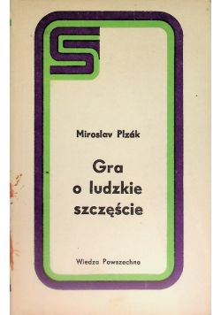 Gra o ludzkie szczęście